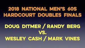 VIDEO - 2018 National Men's 60s Hardcourt Doubles Final