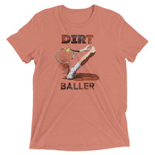 DIRT BALLER!  Short sleeve t-shirt